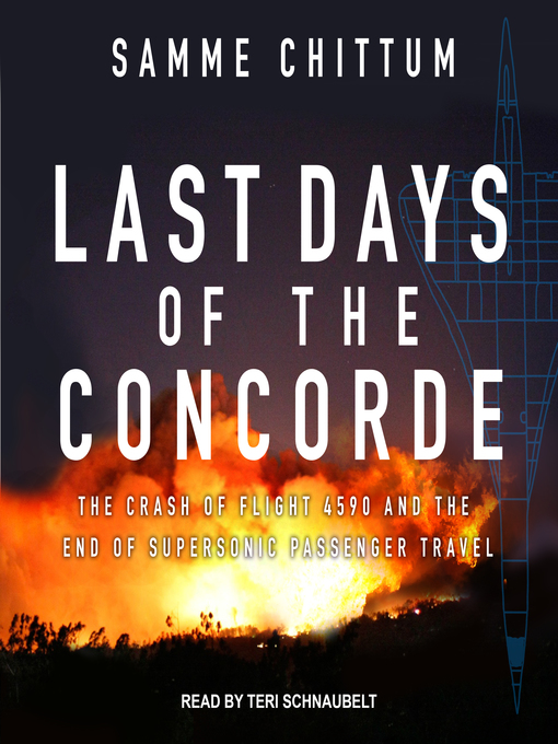 Title details for Last Days of the Concorde by Samme Chittum - Available